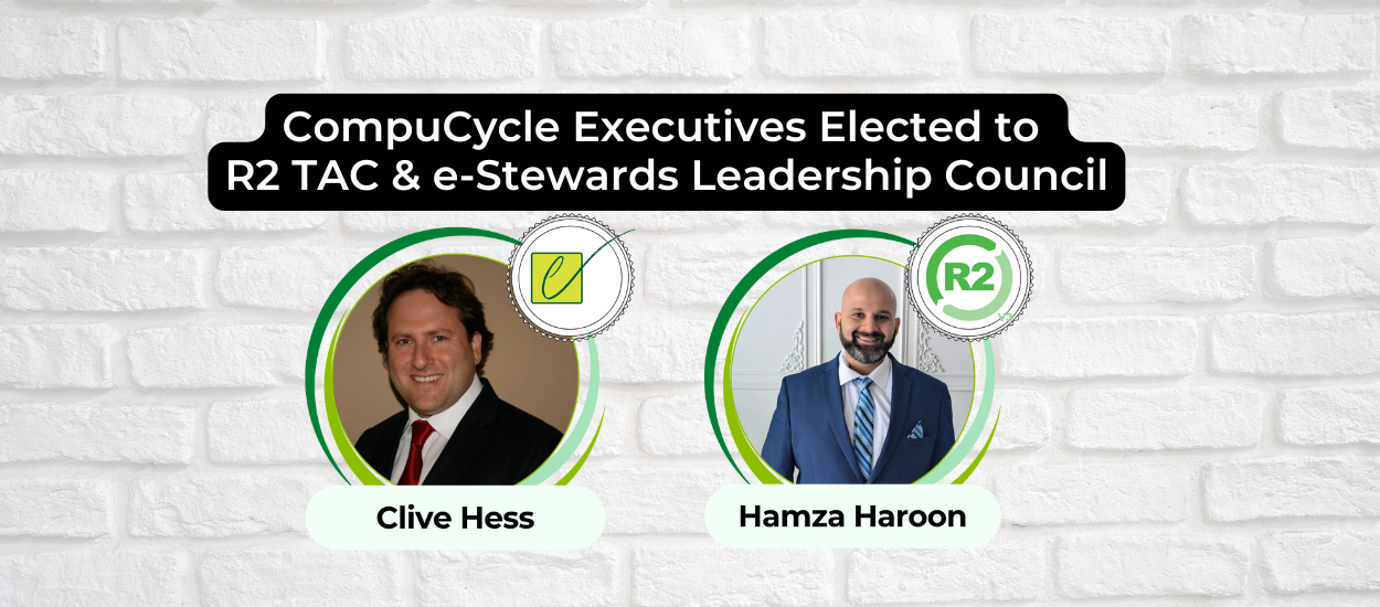 r2 and estewards blog e-waste compucycle elected to r2 TAC and estewards leadership council